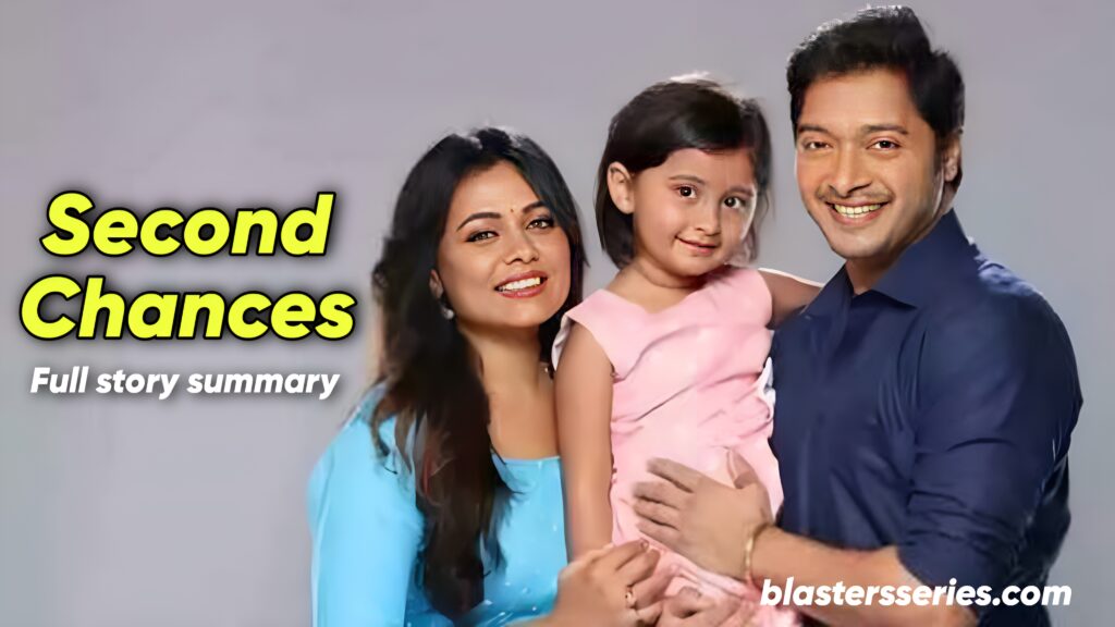 Second Chances On Zee One Full Story Summary, Plot, Cast, Teasers