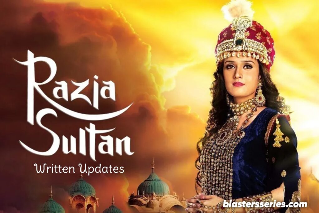 Razia Sultan ZeeWorld, Wednesday 1st March 2023 update