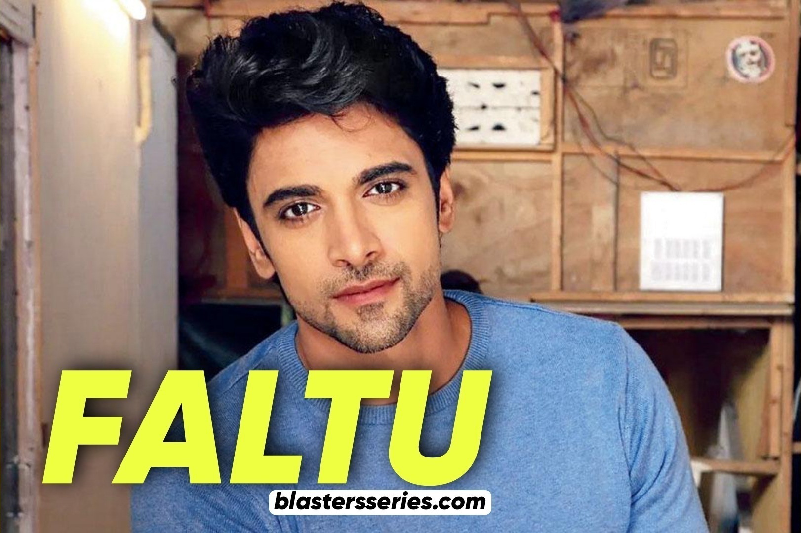 Faltu On Starlife Full Story Summary, Cast, Episodes, Teasers