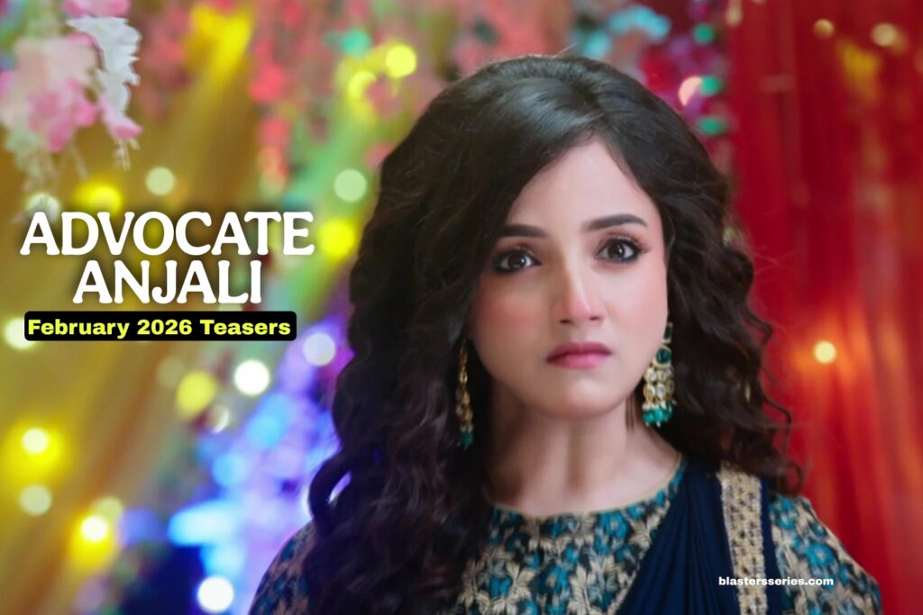 Advocate Anjali February 2026 Teasers Advocate Anjali February 2026 Teasers